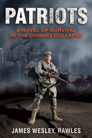 Book Review: Patriots by James Wesley Rawles – Survivalism, Sovereignty, and the Cost of Collapse